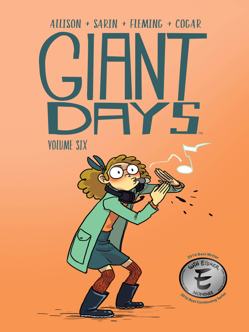 Title details for Giant Days (2015), Volume 6 by John Allison - Available